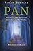 Pagan Portals - Pan: Dark Lord of the Forest and Horned God of the Witches by 