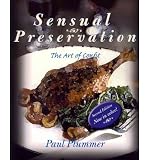 Sensual Preservation: The Art of Confit - Second Edition (Paperback) - Common