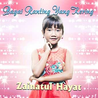 Bagai Ranting Yang Kering Explicit By Ina Permatasari On Amazon Music Amazon Com