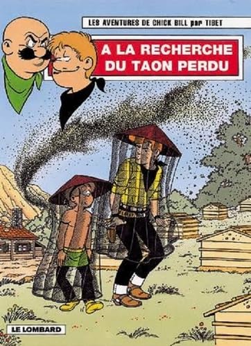 voir fiche du album Chick Bill, tome 62 : A la recherche du Taon perdu