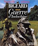 Ma guerre d'Indochine by 