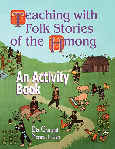 Teaching with Folk Stories of the Hmong: An Activity Book...