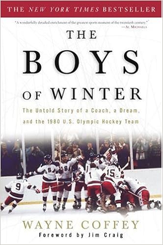 The Boys of Winter: The Untold Story of a Coach, a Dream, and the 1980 U.S. Olympic Hockey Team, by Wayne Coffey