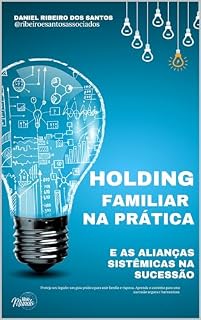 Livro Holding familiar na prática: e as alianças sistêmicas na sucessão