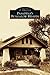 Pasadena's Bungalow Heaven by Julianna Delgado, John G Ripley