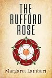 The Rufford Rose by Margaret Lambert