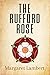 The Rufford Rose by Margaret Lambert