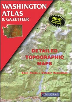 Washington Atlas & Gazetteer (Delorme Atlas & Gazetteer) Washington Atlas & Gazetteer (Delorme Atlas & Gazetteer)