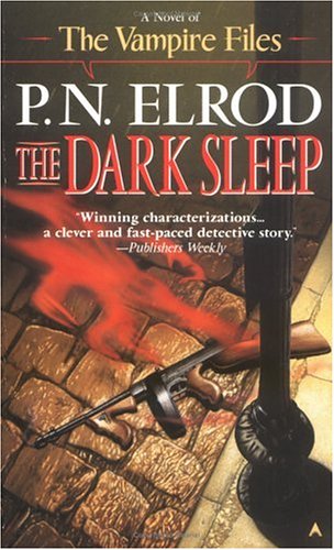 "The Dark Sleep (Vampire Files, No. 8)" av P. N. Elrod