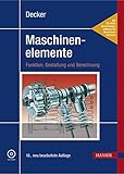 Maschinenelemente. Funktion, Gestaltung und Berechnung. Inkl. Tabellenband. 2 Bd
