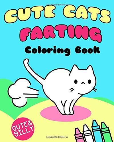 Cute Cats Farting: Coloring Book (Super Cute Kawaii Coloring Books)