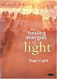 The Healing Energies of Light by 