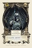 William Shakespeare's The Clone Army
