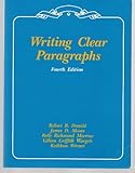 Writing Clear Paragraphs, Donald, Robert B. and Moore, James D., 0139709975