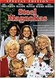 Steel Magnolias (Special Edition)