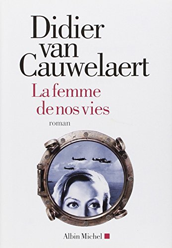 La  femme de nos vies