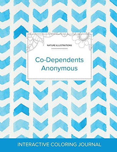 Adult Coloring Journal: Co-Dependents Anonymous (Nature Illustrations, Watercolor Herringbone)