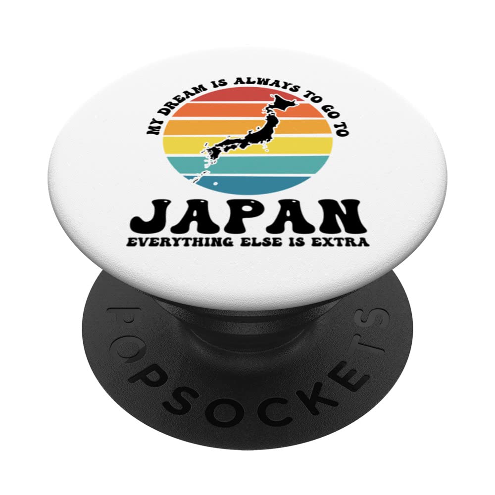 my dream is always to go to Japan Japan roots PopSockets Swappable PopGrip
