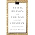 Faith, Reason, and the War Against Jihadism: A Call to Action