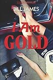 I Am Gold: A Harpur & Iles Mystery (Vol. Book 27)  (Harpur & Iles Mysteries)