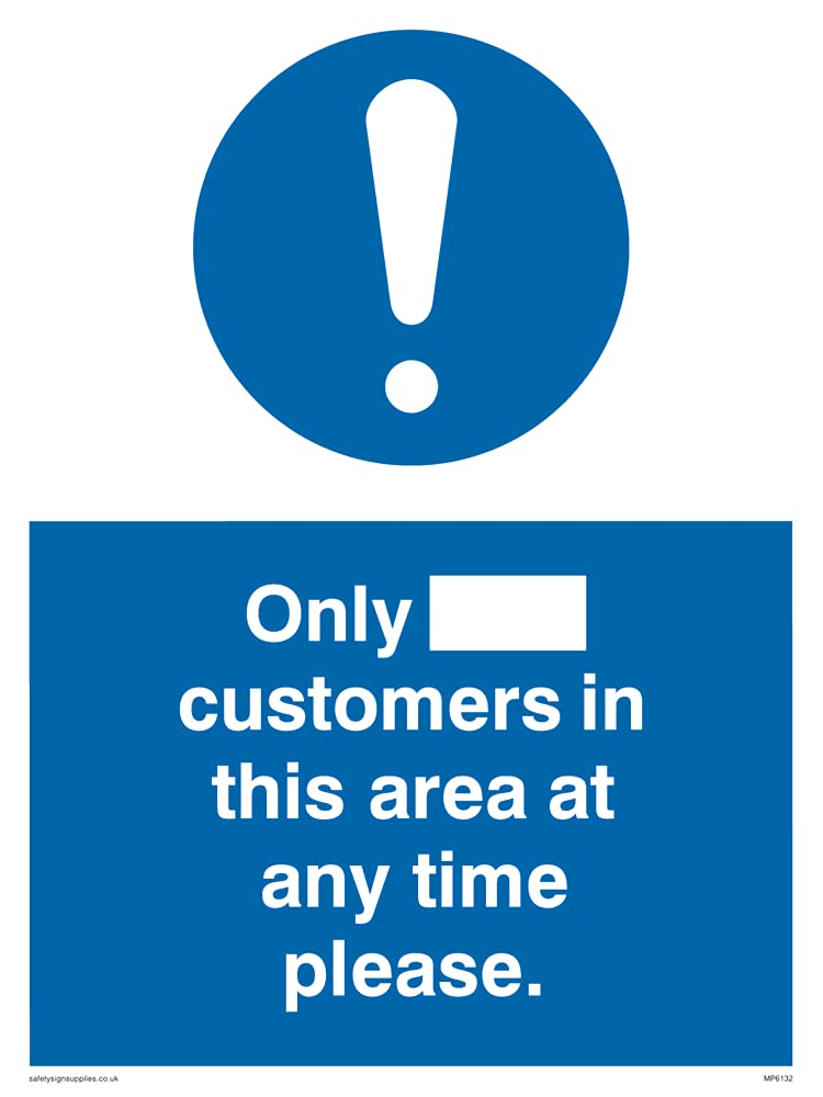 Pack of five - Only [ ] customers in this area at any time please Sign - 150x200mm - A5P