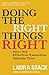 Doing the Right Things Right: How the Effective Executive Spends Time
