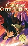 Gardiens des cités perdues - tome 3 Le grand brasier (3) (Hors collection sériel) (French Edition) by 