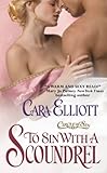 Front cover for the book To Sin with a Scoundrel by Cara Elliott