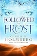 Followed by Frost