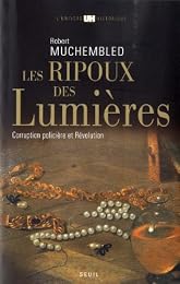 Les  ripoux des Lumières