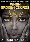 When Broken Chords Sing - A novella