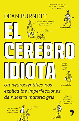 El cerebro idiota (Spanish Edition)