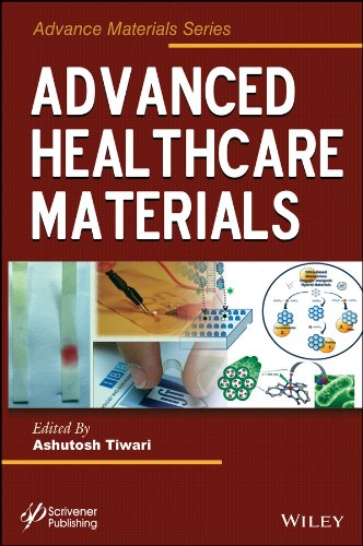 Advanced Healthcare Materials (Advanced Material Series)