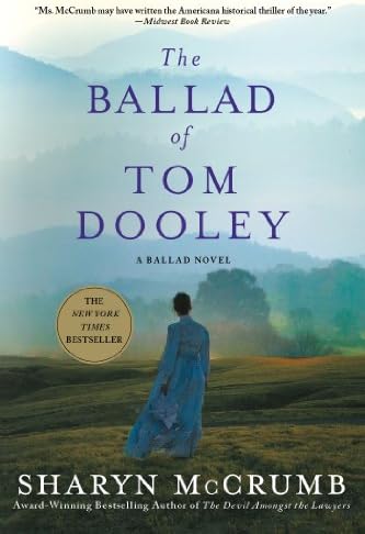 The Ballad of Tom Dooley: A Ballad Novel (Ballad Novels, 9)