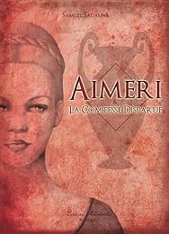 Aimeri & la comtesse disparue