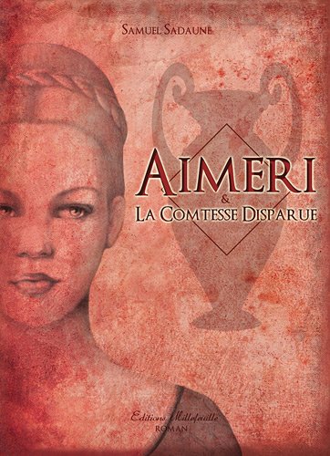 Aimeri & la comtesse disparue