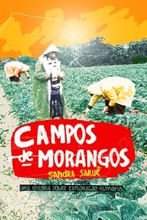 Livro Campos de Morangos - Uma história sobre exploração humana