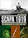 Scapa 1919: The Archaeology of a Scuttled Fleet