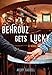 Behrouz Gets Lucky by