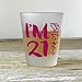 I'm 21 Bitches 2 Ounce Frosted Shot Glass - 21st Birthday