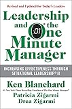 Leadership and the One Minute Manager Updated Ed: Increasing Effectiveness Through Situational Leadership II