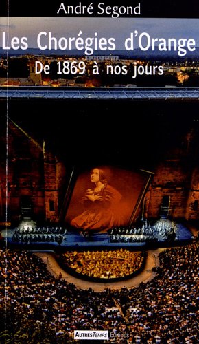 Les  Chorégies d'Orange