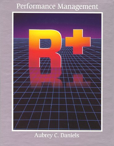 Performance Management : Improving Quality and Productivity Through Positive Reinforcement