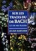 Sur les traces du Dr. Bach by