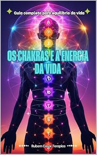 Livro Os Chakras e a Energia da Vida