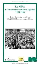 Le  MNA, le Mouvement national algérien