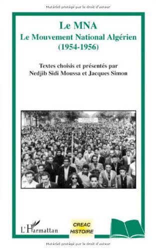 Le  MNA, le Mouvement national algérien