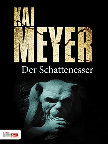 Der Schattenesser (German Edition)