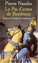 Le  pas d'armes de Bordeaux