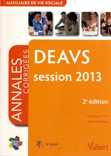 Formation DEAVS - Auxiliaire de vie sociale - Session 2013 - ItinÃ©raires pro - Annales corrigÃ© by (Paperback)